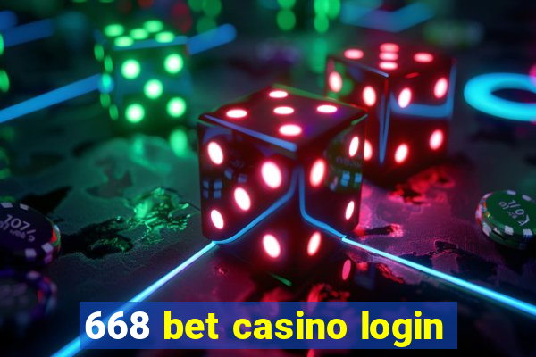 668 bet casino login